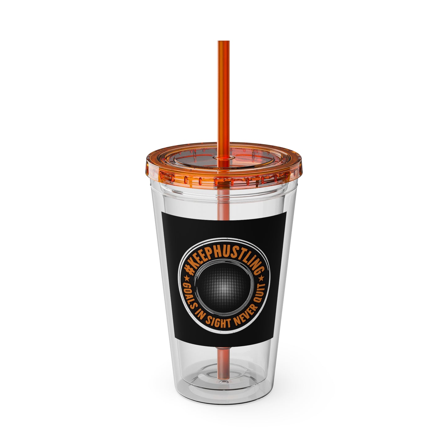 #KEEPHUSTLING -Tumbler with Straw, 16oz (GOALS IN SIGHT NEVER QUIT)