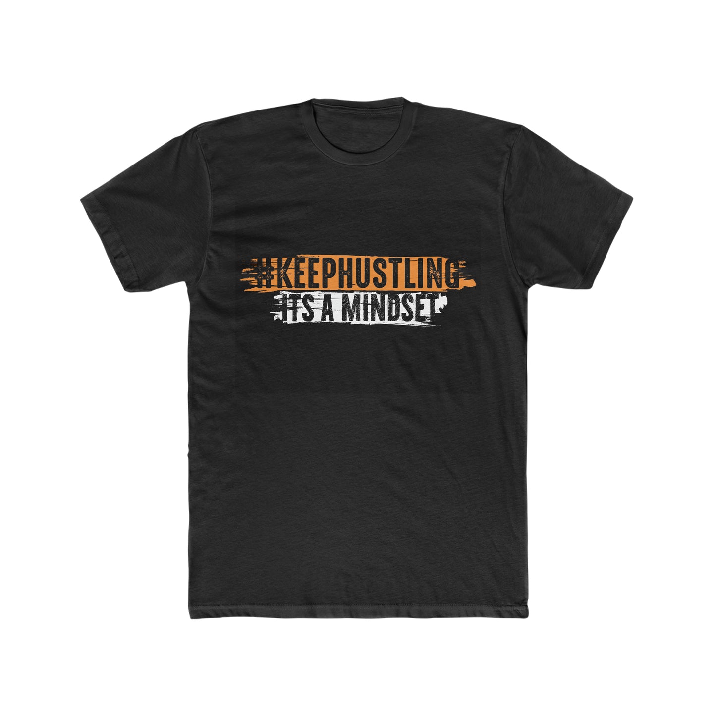 #KEEPHUSTLING - TSHIRT (IT'S A MINDSET)