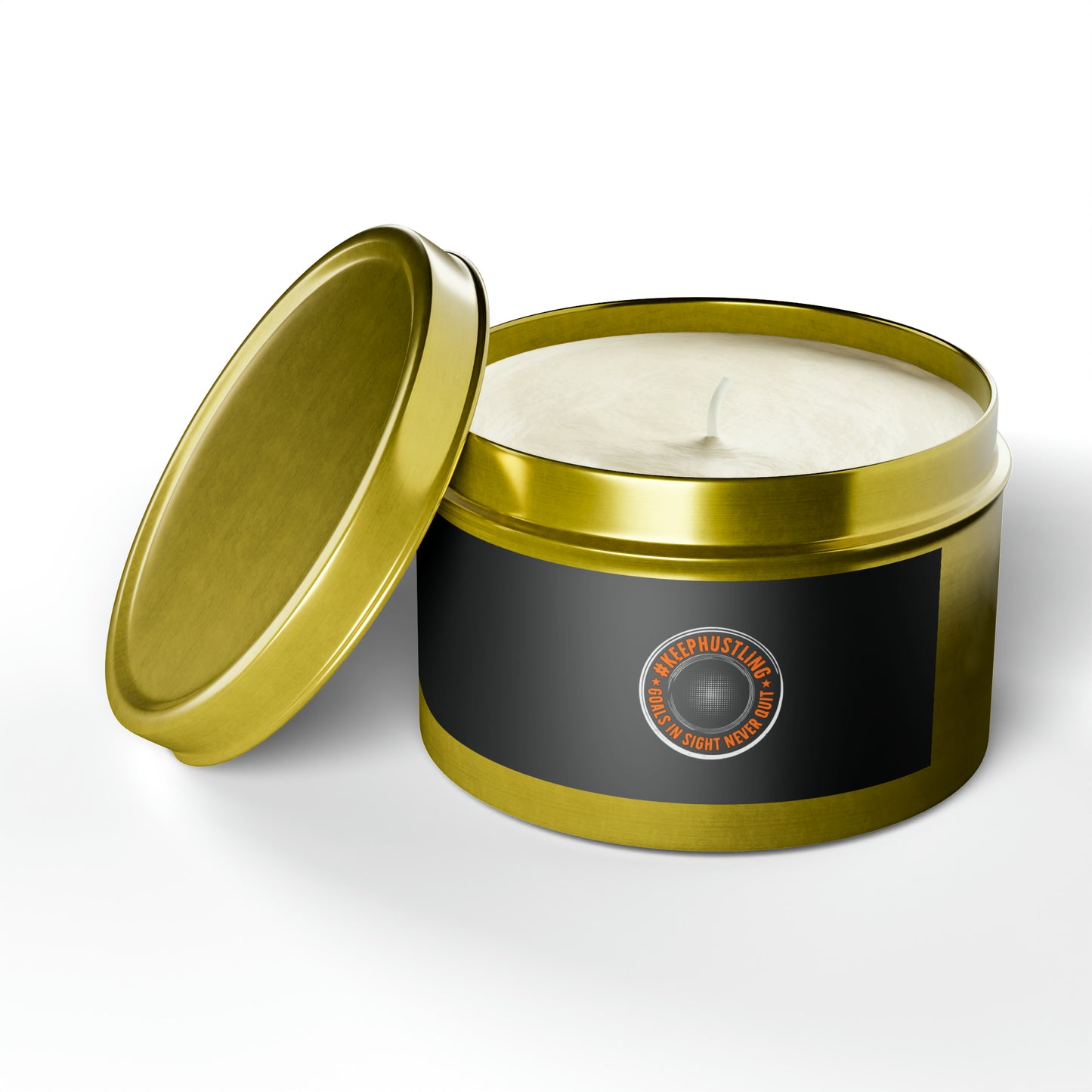 #KEEPHUSTLING - TIN CANDLES (GOALS IN SIGHT NEVER QUIT)