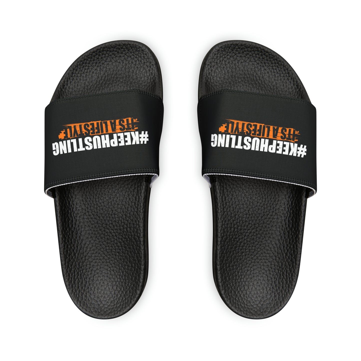 #KEEPHUSTLING FOOTWEAR - Slide Sandals (IT'S A LIFESTYLE)