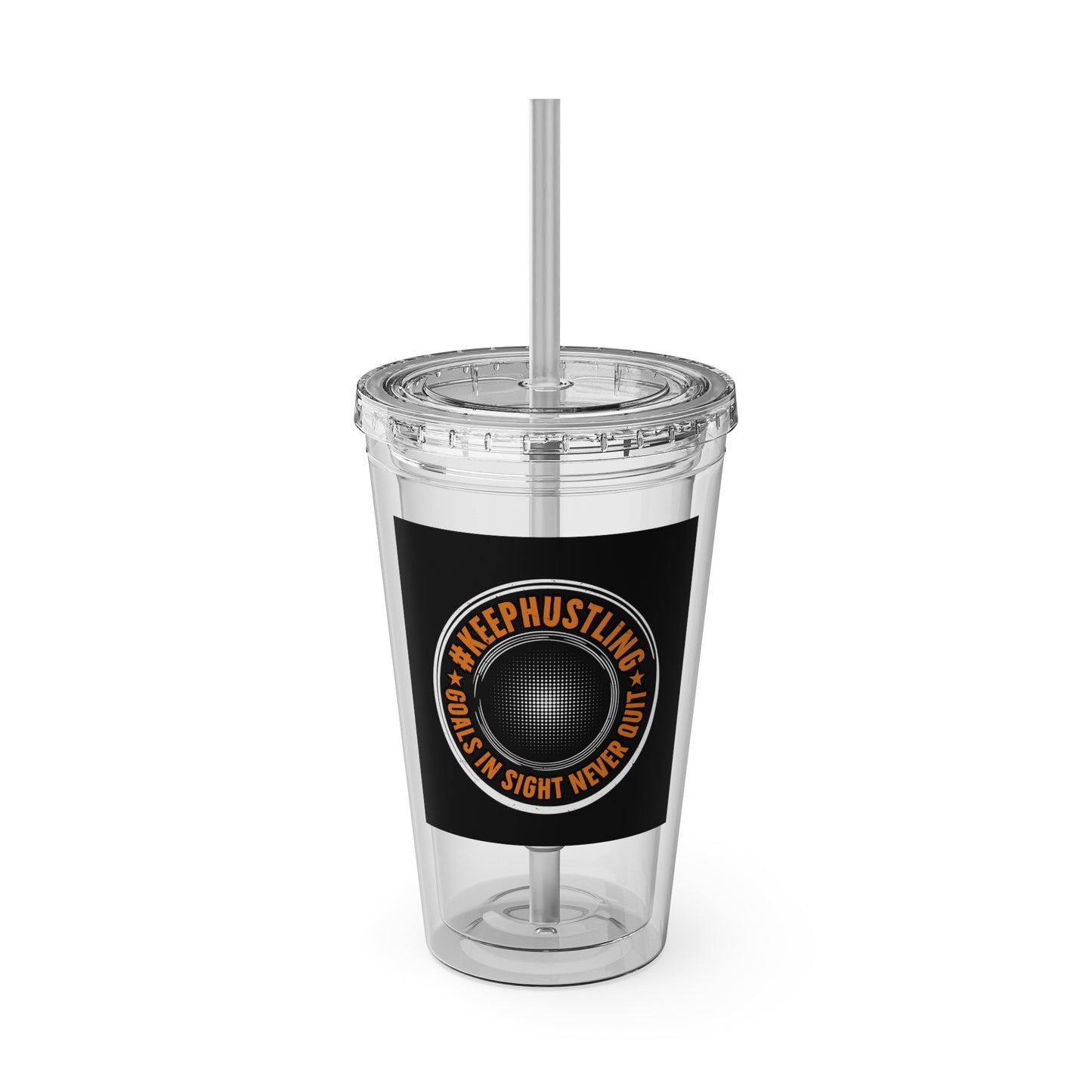 #KEEPHUSTLING -Tumbler with Straw, 16oz (GOALS IN SIGHT NEVER QUIT)