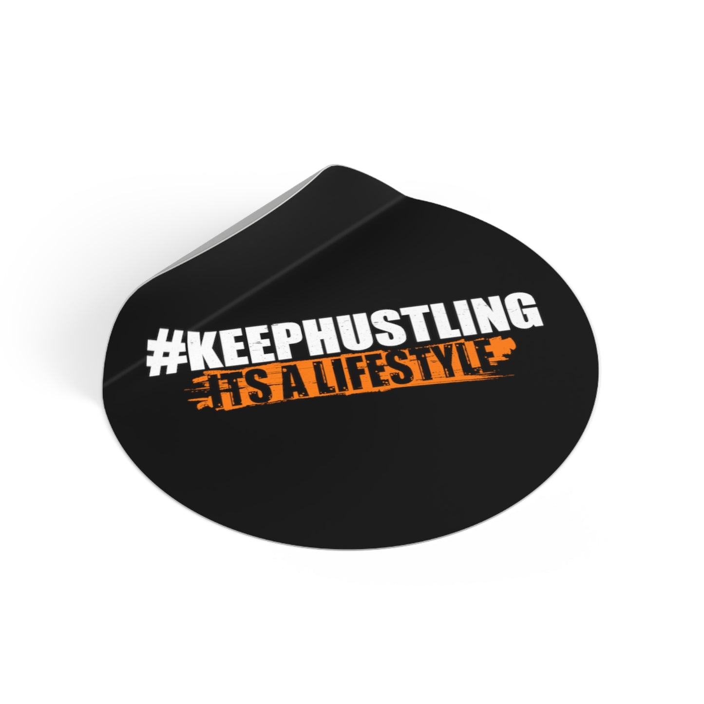 #KEEPHUSTLING - STICKER (IT'S A LIFESTYLE)