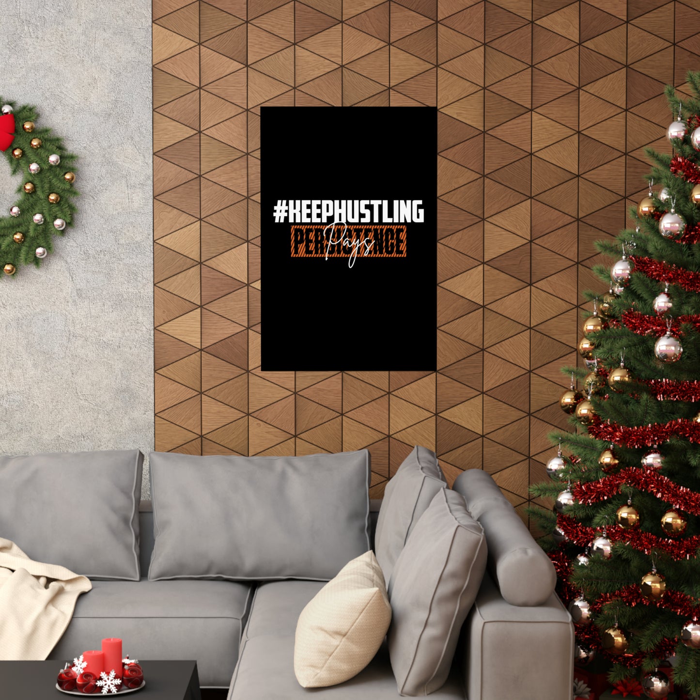 #KEEPHUSTLING - POSTER (PERSISTENCE PAYS)