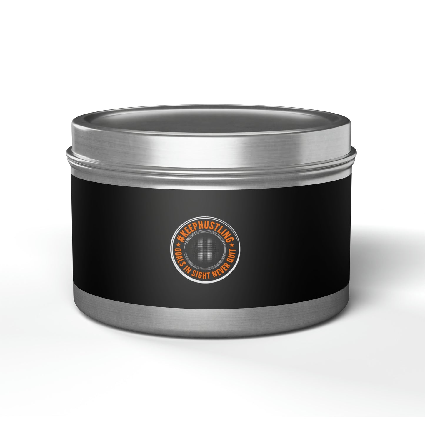 #KEEPHUSTLING - TIN CANDLES (GOALS IN SIGHT NEVER QUIT)