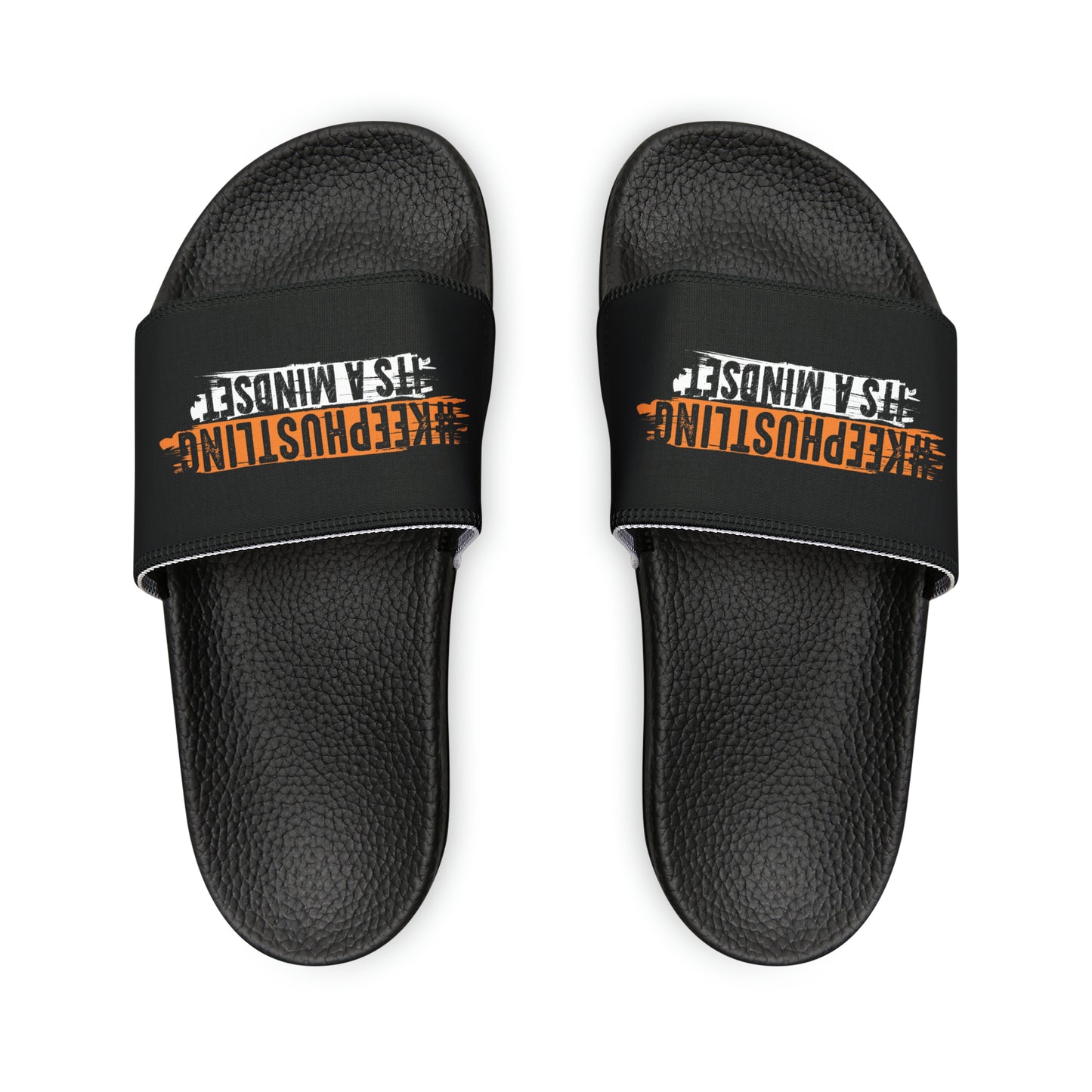 #KEEPHUSTLING FOOTWEAR - Slide Sandals (IT'S A MINDSET)