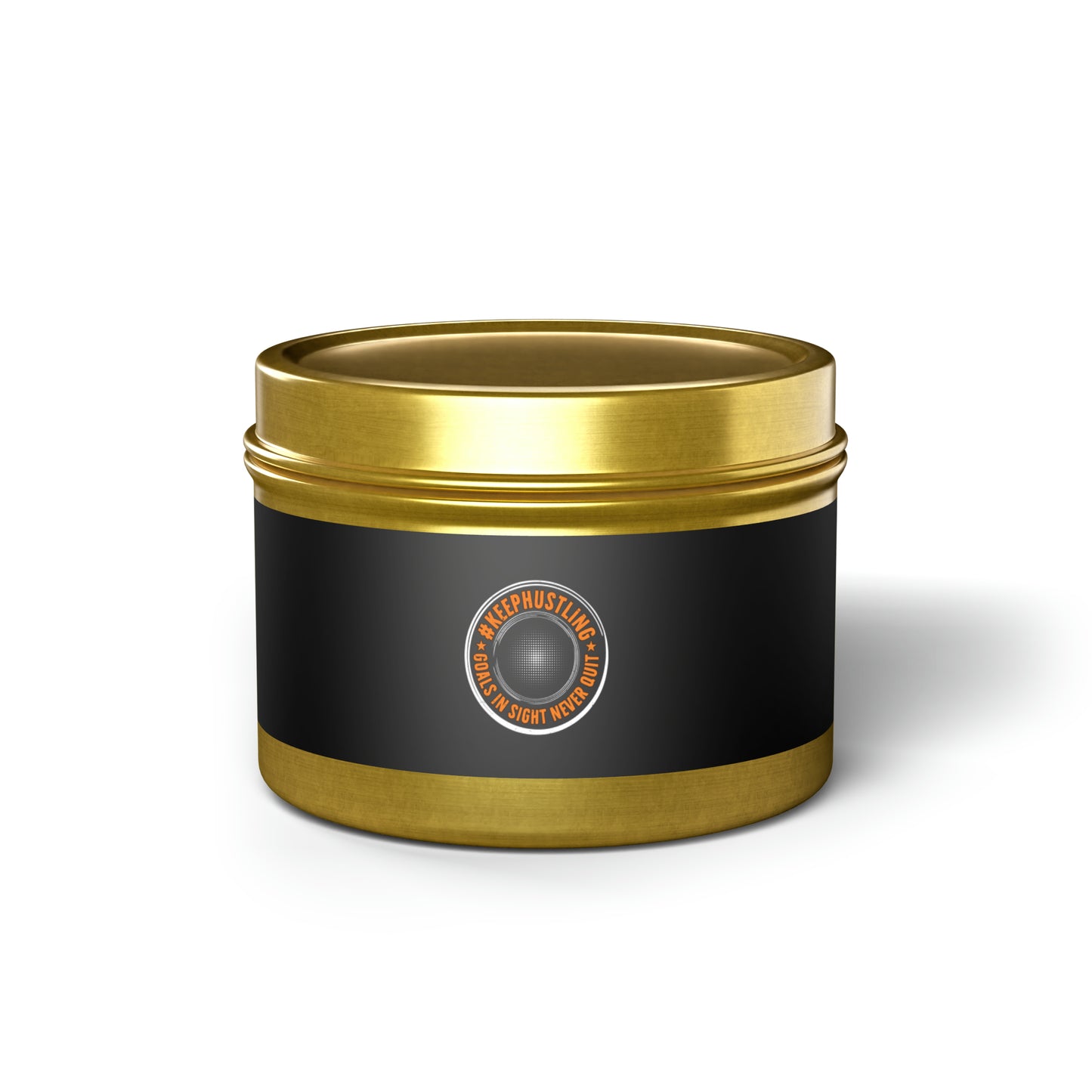 #KEEPHUSTLING - TIN CANDLES (GOALS IN SIGHT NEVER QUIT)