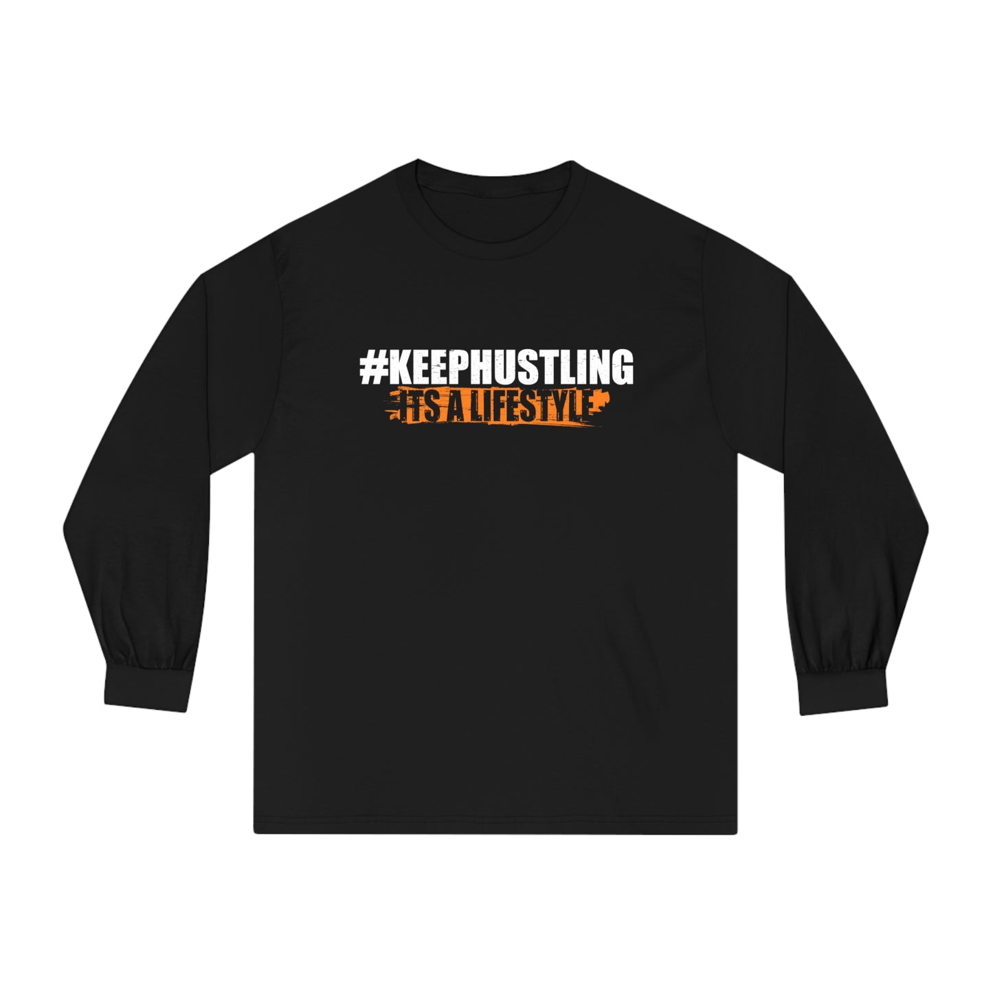 #KEEPHUSTLING - LONG SLEEVE TSHIRT (IT'S A LIFESTYLE)
