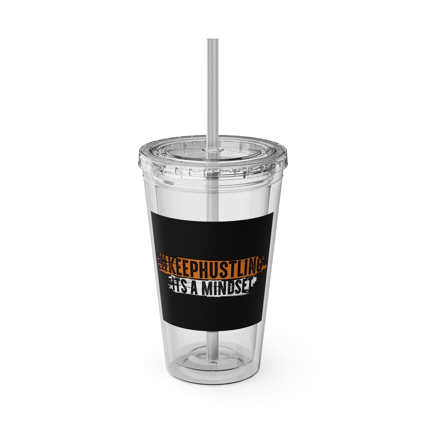 #KEEPHUSTLING -Tumbler with Straw, 16oz (IT'S A MINDSET)