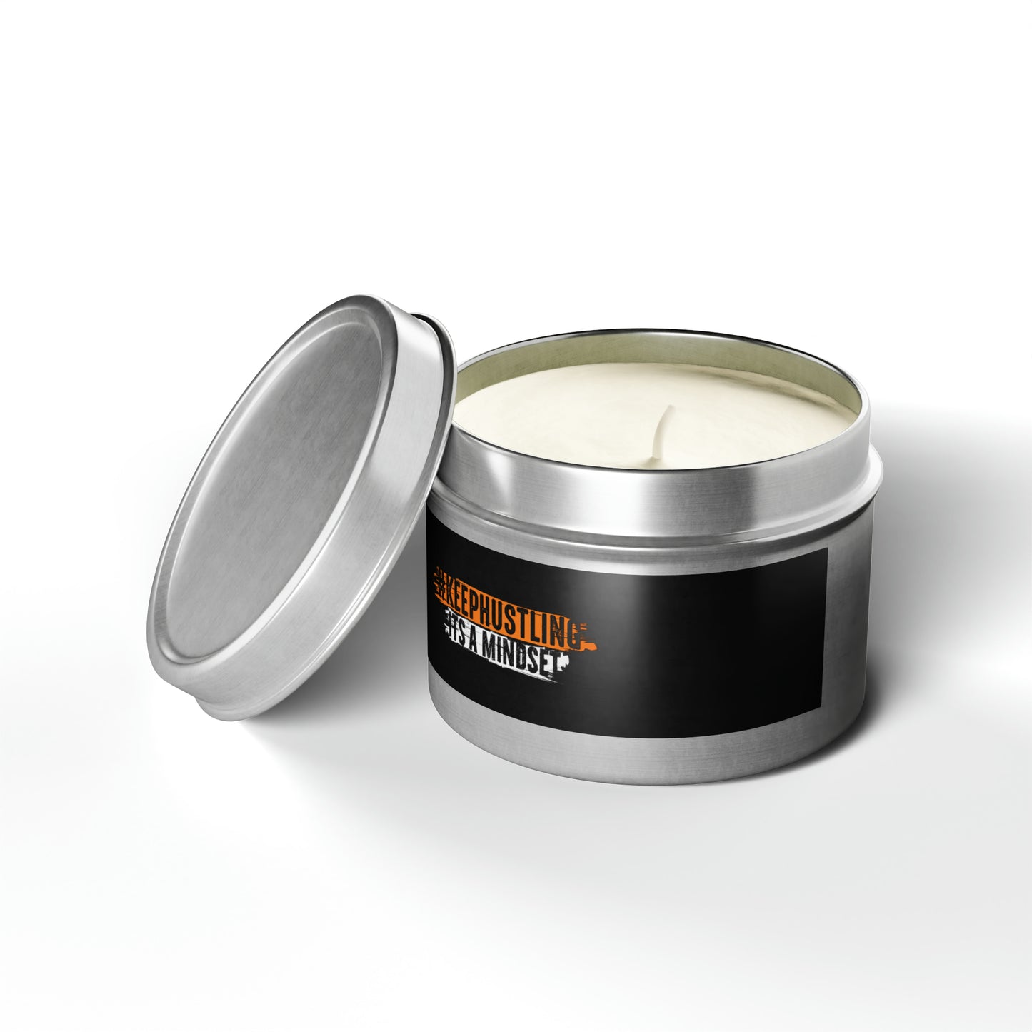 #KEEPHUSTLING - TIN CANDLES (IT'S A MINDSET)
