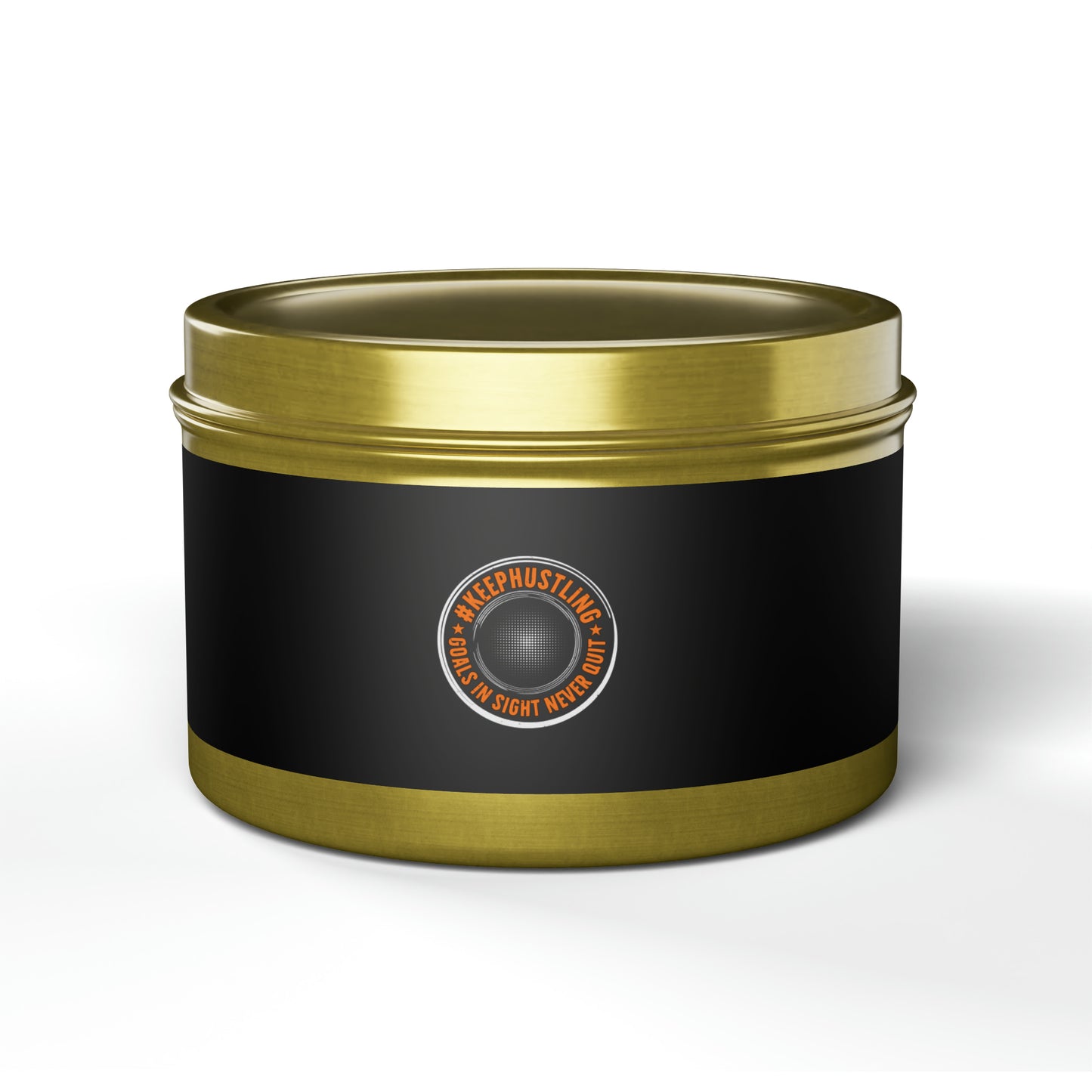 #KEEPHUSTLING - TIN CANDLES (GOALS IN SIGHT NEVER QUIT)