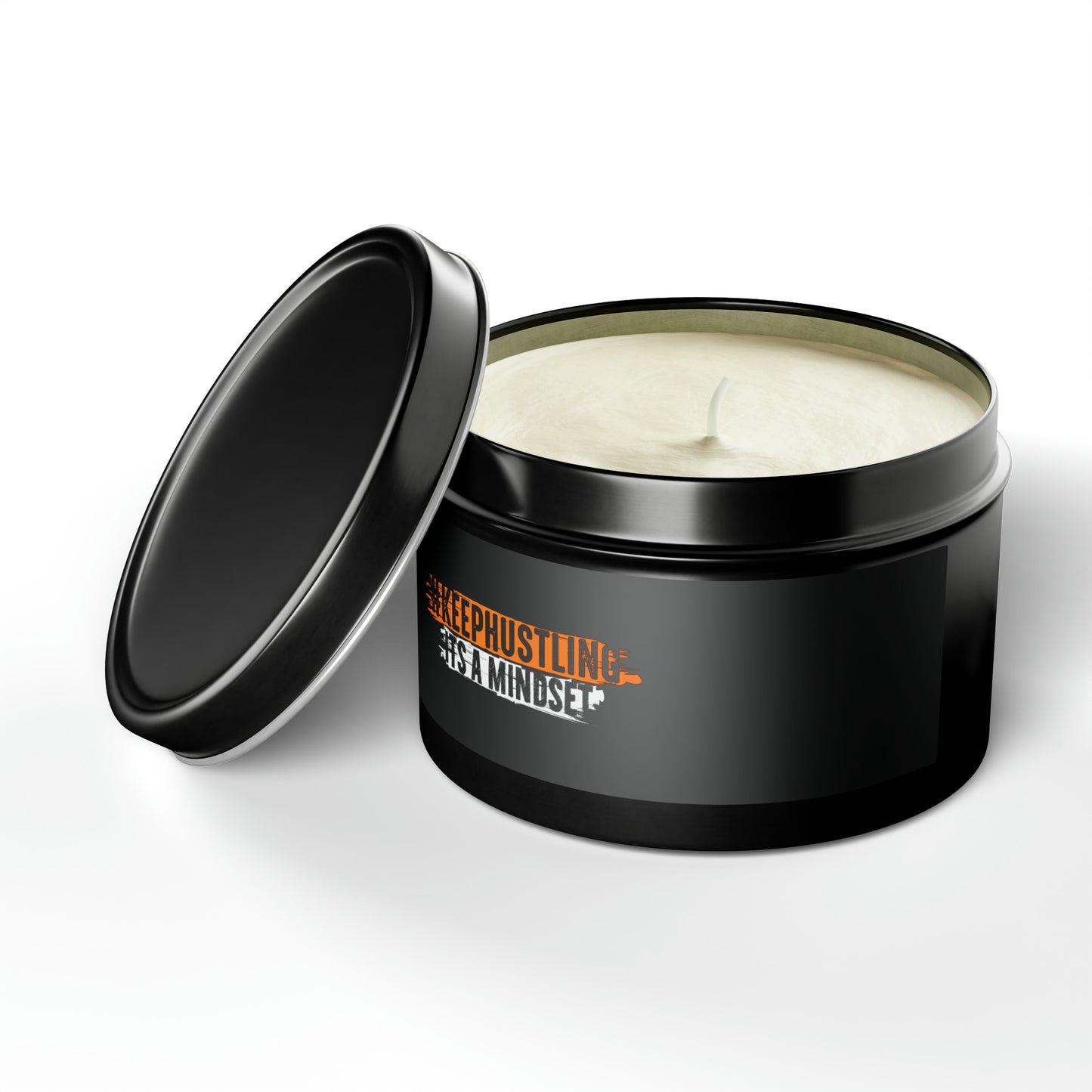 #KEEPHUSTLING - TIN CANDLES (IT'S A MINDSET)