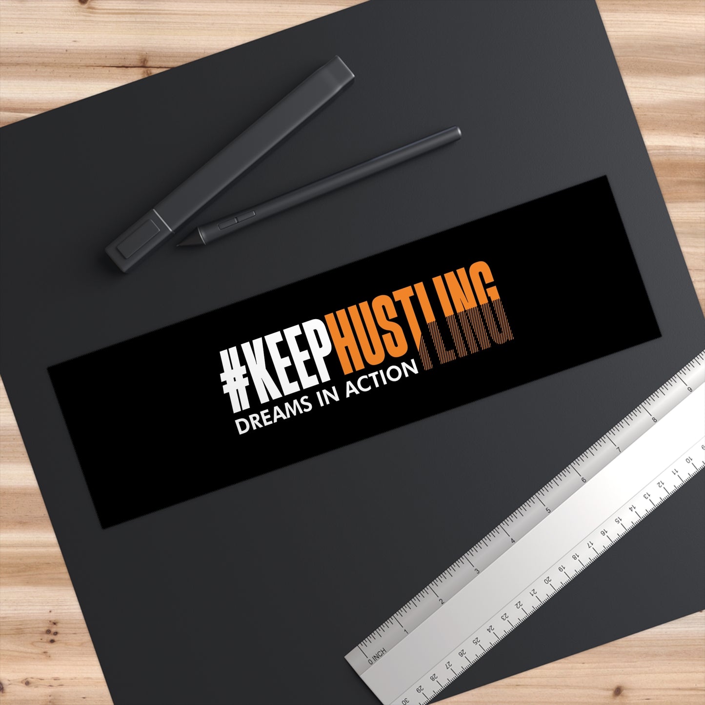 #KEEPHUSTLING - Bumper Stickers (DREAMS IN ACTION)