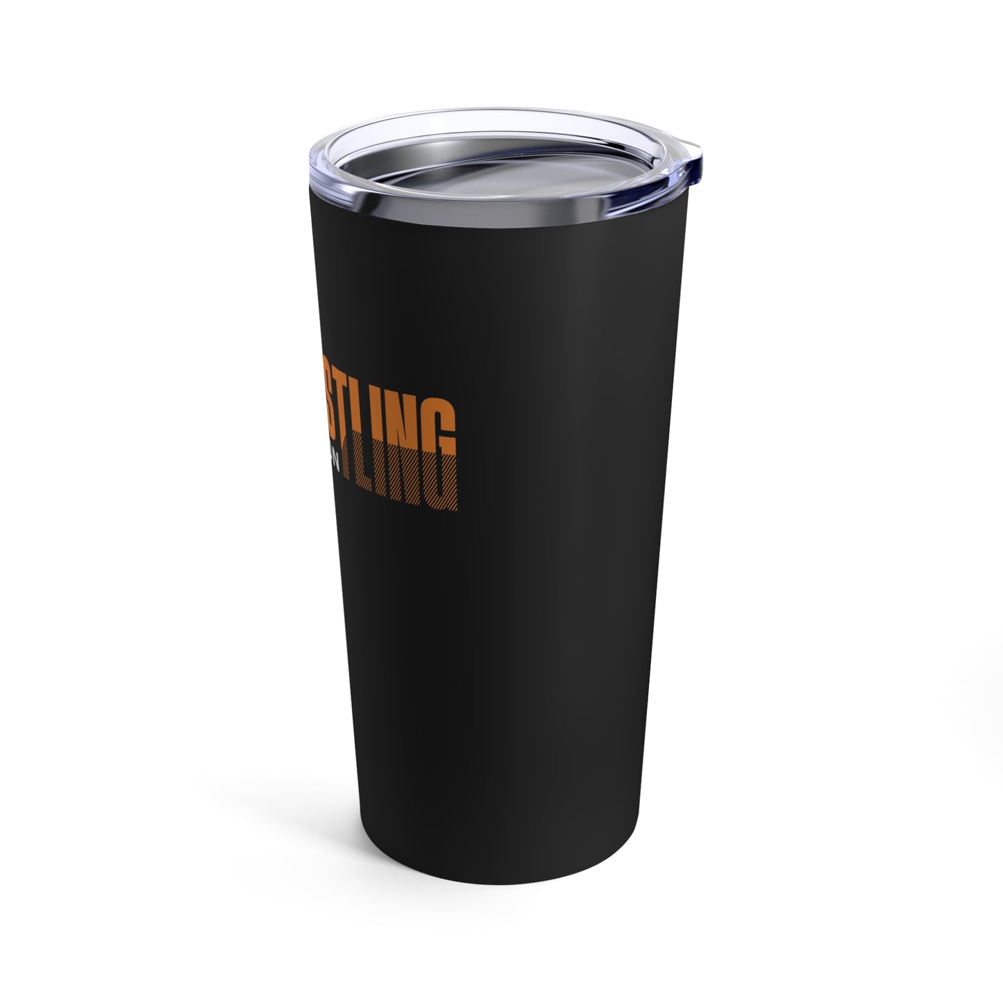 #KEEPHUSTLING - Tumbler 20oz (DREAMS IN ACTION)