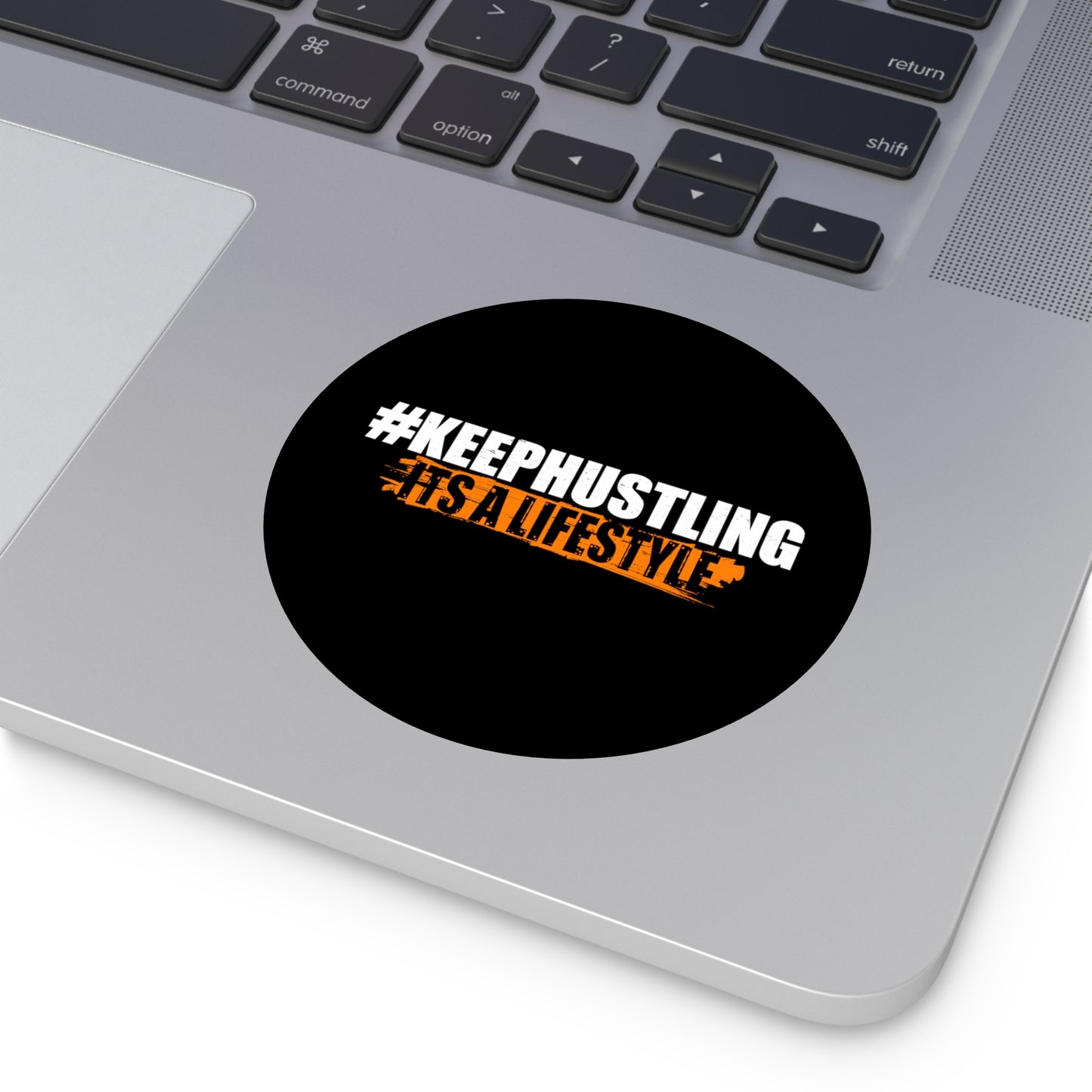 #KEEPHUSTLING - STICKER (IT'S A LIFESTYLE)
