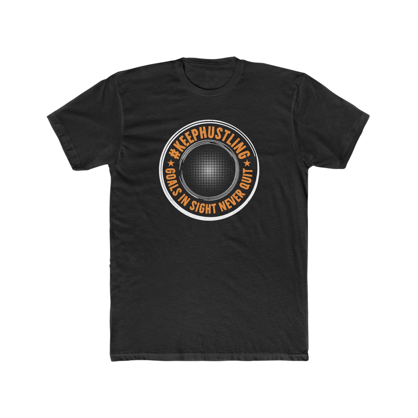 #KEEPHUSTLING - TSHIRT (GOALS IN SIGHT NEVER QUIT)