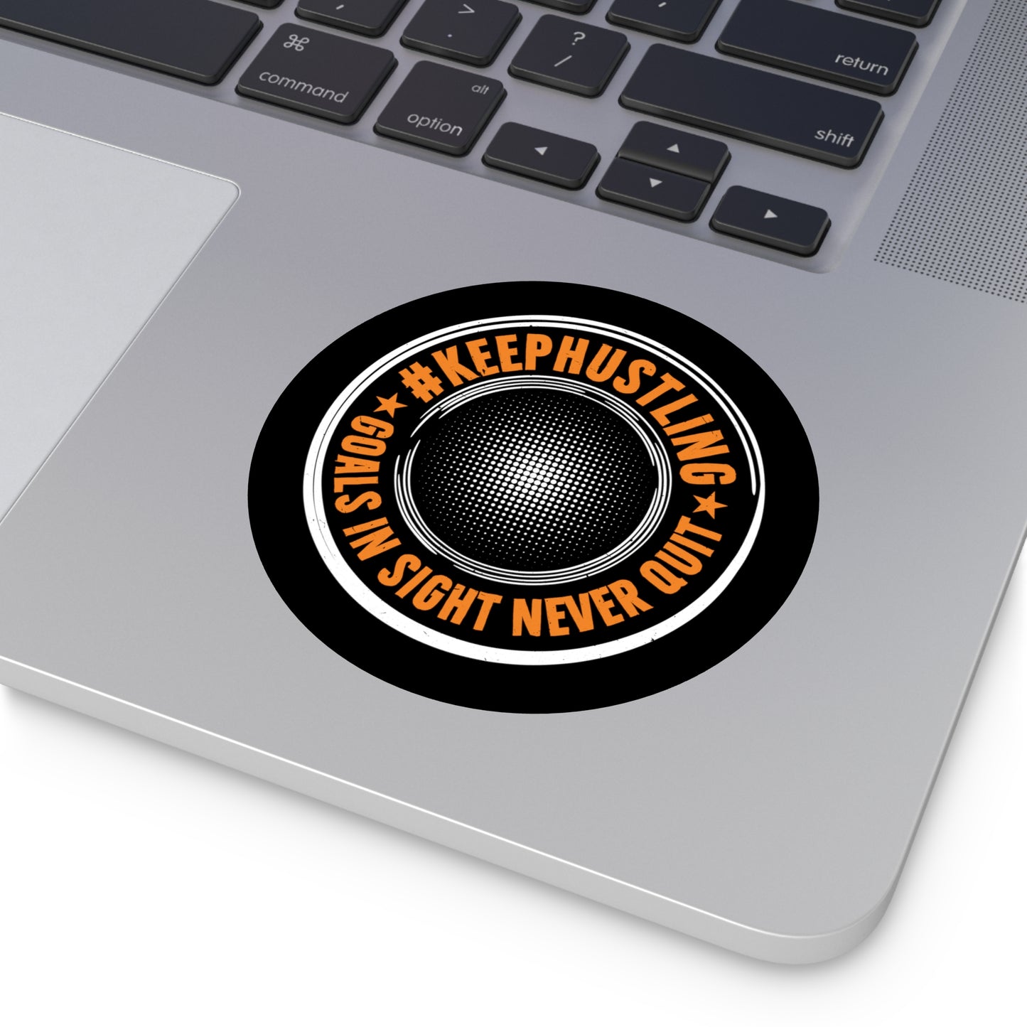 #KEEPHUSTLING - STICKER (GOALS IN SIGHT NEVER QUIT)