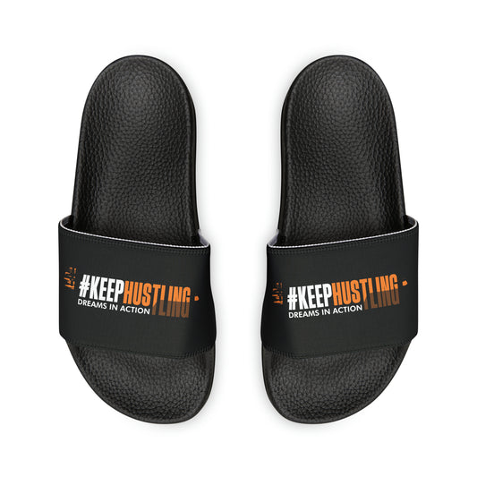 #KEEPHUSTLING FOOTWEAR - Slide Sandals (DREAMS IN ACTION)