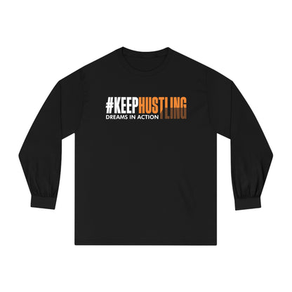 #KEEPHUSTLING - LONG SLEEVE TSHIRT (DREAMS IN ACTION)