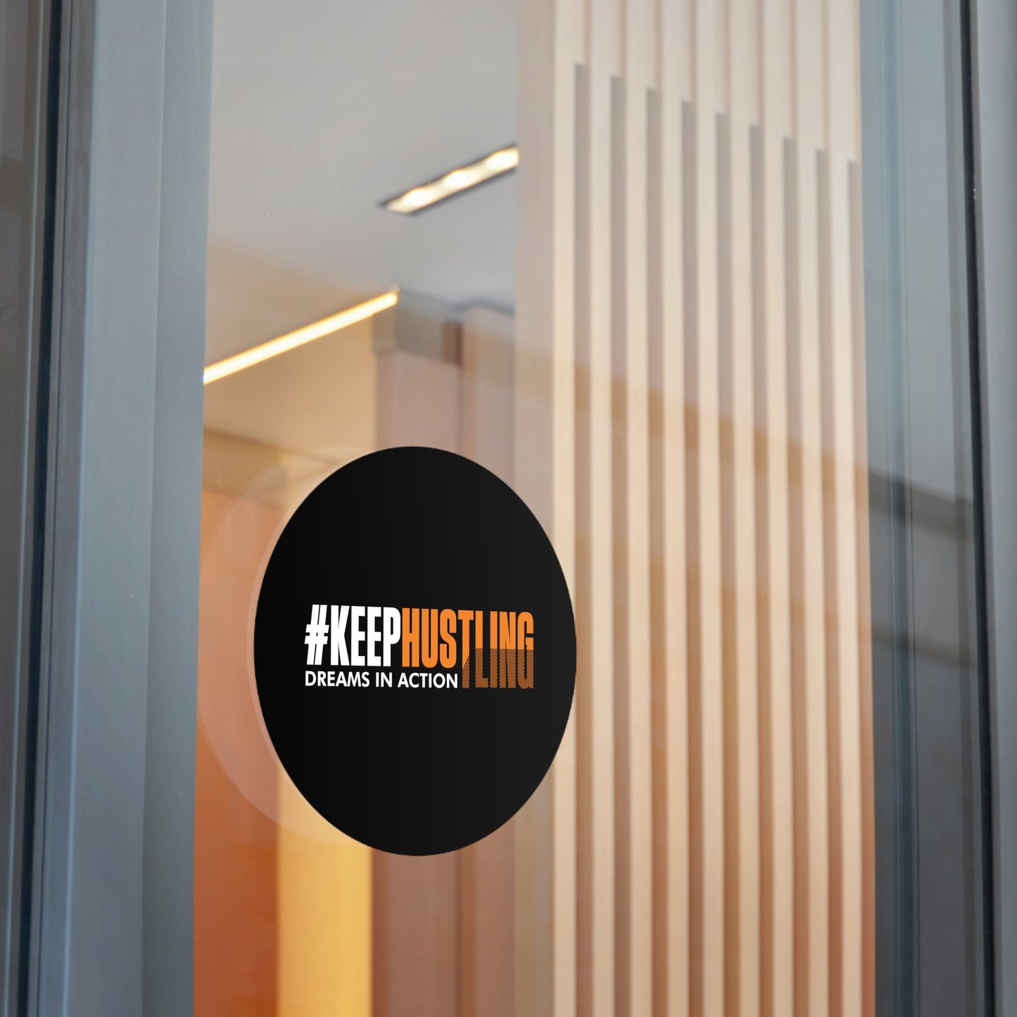 #KEEPHUSTLING - STICKER (DREAMS IN ACTION)