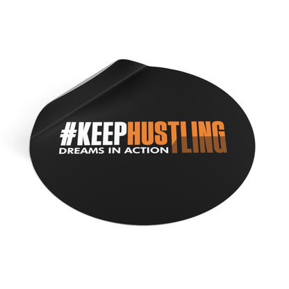 #KEEPHUSTLING - STICKER (DREAMS IN ACTION)