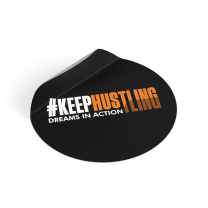 #KEEPHUSTLING - STICKER (DREAMS IN ACTION)