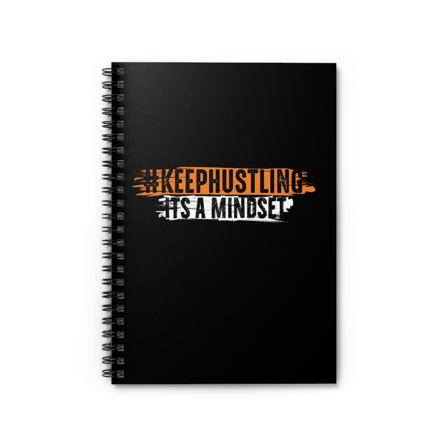 #KEEPHUSTLING - JOURNAL (IT'S A MINDSET))