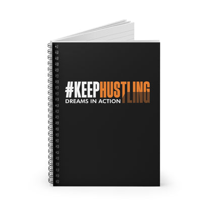 #KEEPHUSTLING - JOURNAL (DREAMS IN ACTION)