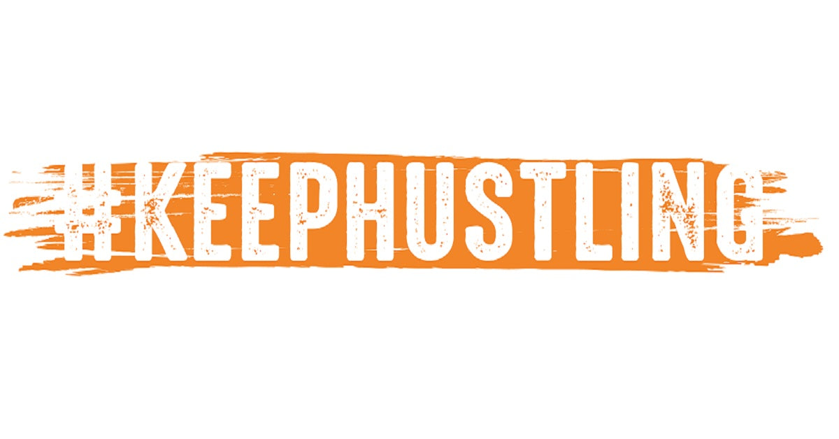 Keep Rustlin #Keephustling Merch – #KeepHustling Merch